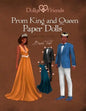 Dollys and Friends, Prom King and Queen Paper Dolls, Wardrobe No: 10 - Paperback