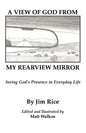 A View of God From My Rearview Mirror - Paperback
