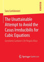 The Unattainable Attempt to Avoid the Casus Irreducibilis for Cubic Equations: Gerolamo Cardano's de Regula Aliza - Paperback