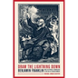 Draw the Lightning Down: Benjamin Franklin and Electrical Technology in the Age of Enlightenment - Paperback