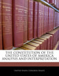 The Constitution of the United States of America Analysis and Interpretation - Paperback
