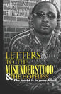 Letters to the Misunderstood & the Hopeless: The World is in Your Hands - Paperback