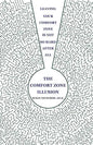 The Comfort Zone Illusion: Leaving Your Comfort Zone Is Not So Hard After All - Paperback