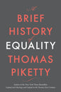 A Brief History of Equality - Hardcover