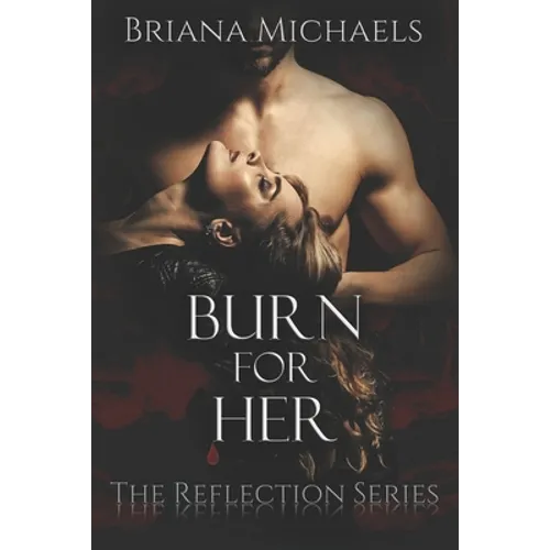 Burn for Her - Paperback