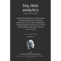 Big Data Analytics en español: Guía rápida que muestra una metodología de trabajo para implementar modelos de Machine Learning y tecnologías Big Data - Paperback