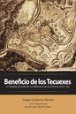 Beneficio de los Tecuexes: La Primera División de la Parroquia de Jalostotitlán en 1769 - Paperback