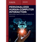 Personalized Human-Computer Interaction - Paperback
