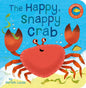 The Happy Snappy Crab - Board Book