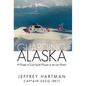 Guarding Alaska: A Memoir of Coast Guard Missions on the Last Frontier - Hardcover