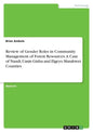 Review of Gender Roles in Community Management of Forest Resources. A Case of Nandi, Uasin Gishu and Elgeyo Marakwet Counties - Paperback