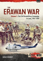 The Erawan War: Volume 1: The CIA Paramilitary Campaign in Laos, 1961-1969 - Paperback