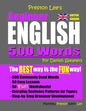 Preston Lee's Beginner English 500 Words For Danish Speakers (British Version) - Paperback