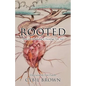 Rooted: Poems and Devotionals to Encourage Your Soul - Paperback