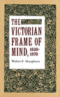The Victorian Frame of Mind, 1830-1870 - Paperback