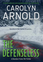 The Defenseless: A totally addictive and unputdownable FBI crime thriller - Hardcover