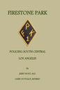 Firestone Park: Policing South Central Los Angeles - Paperback
