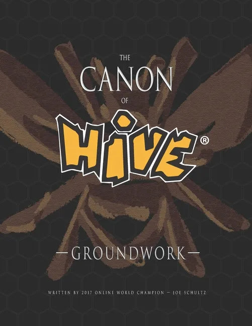 The Canon Of Hive: Groundwork (Color) - Paperback