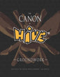 The Canon Of Hive: Groundwork (Color) - Paperback