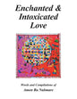 Enchanted & Intoxicated Love: Words and Compilations of Amon Ra Nabmare - Paperback