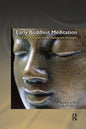 Early Buddhist Meditation: The Four Jhanas as the Actualization of Insight - Paperback