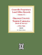 Granville Proprietary Land Office Records: Orange County, North Carolina. (Volume #2): Deeds and Surveys, 1752-1760 - Paperback