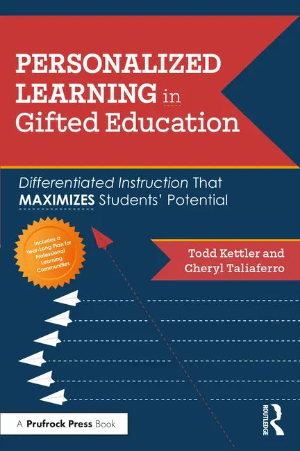 Personalized Learning in Gifted Education: Differentiated Instruction That Maximizes Students' Potential - Paperback