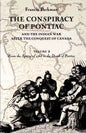 The Conspiracy of Pontiac and the Indian War after the Conquest of Canada, volume 2: From the Spring of 1763 to the Death of Pontiac - Paperback