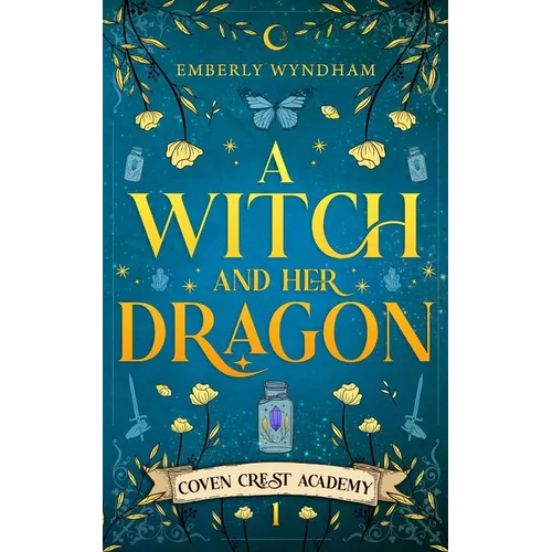 A Witch and Her Dragon: A Cozy Fantasy Shifter Romance - Paperback