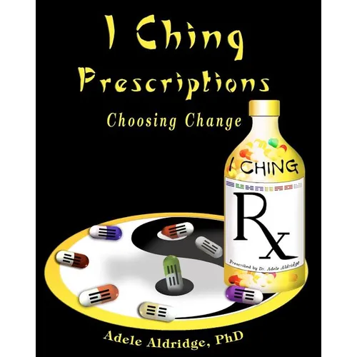I Ching Prescriptions - Paperback