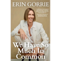 We Have So Much In Common - Paperback