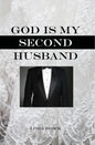 God Is My Second Husband - Hardcover