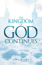 The Kingdom of God Continues - Paperback