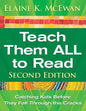 Teach Them ALL to Read: Catching Kids Before They Fall Through the Cracks - Paperback
