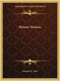 Pioneer Women - Paperback