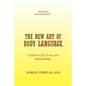 The New Art of Body Language - Paperback