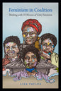 Feminism in Coalition: Thinking with Us Women of Color Feminism - Paperback