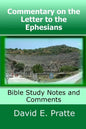 Commentary on the Letter to the Ephesians: Bible Study Notes and Comments - Paperback