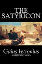 The Satyricon by Petronius Arbiter, Fiction, Classics - Hardcover
