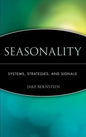 Seasonality: Systems, Strategies, and Signals - Hardcover