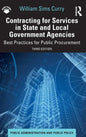 Contracting for Services in State and Local Government Agencies: Best Practices for Public Procurement - Hardcover