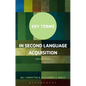 Key Terms in Second Language Acquisition - Paperback