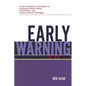 Early Warning: Using Competitive Intelligence to Anticipate Market Shifts, Control Risk, and Create Powerful Strategies - Paperback