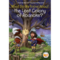 What Do We Know about the Lost Colony of Roanoke? - Paperback