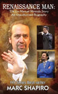 Renaissance Man: The Lin-Manuel Miranda Story An Unauthorized Biography - Paperback