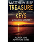 Treasure in the Keys: A Logan Dodge Adventure (Florida Keys Adventure Series Book 20) - Paperback