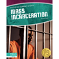 Mass Incarceration - Paperback