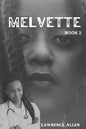 Melvette: Book 2 - Paperback