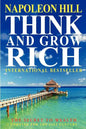 Think And Grow Rich: The Secret To Wealth Updated For The 21St Century - Paperback