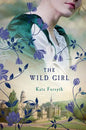 Wild Girl - Hardcover